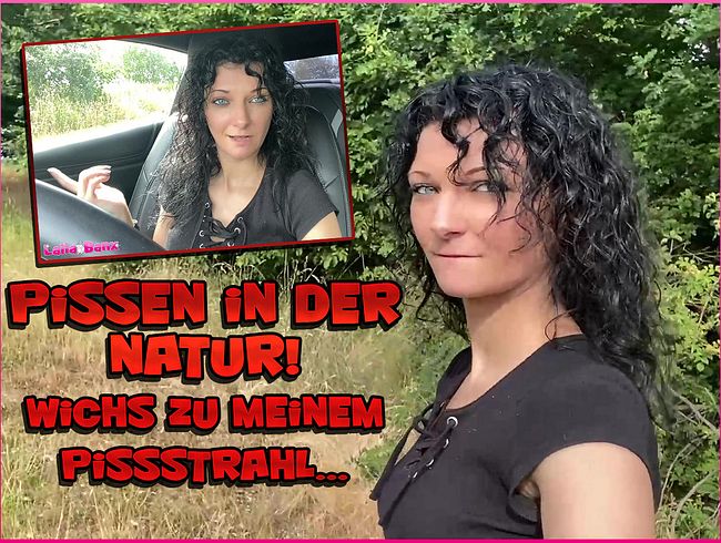 Laila Banx Porno Video: pi**en in der Natur! wi**s zu meinem pi**strahl...